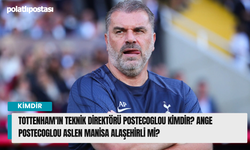 Tottenham'ın teknik direktörü Postecoglou kimdir? Ange Postecoglou aslen Manisa Alaşehirli mi?