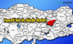 Tunceli'nin En Gözde İlçeleri