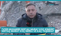 TV100 Muhabiri Sertaç Murat Koç Kimdir? Sertaç Murat Koç Nereli ve Kaç Yaşında?