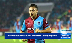 Yusuf Sarı Kimdir? Yusuf Sarı Nereli Ve Kaç Yaşında?