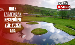 Halk tarafından keşfedilen yer: Yüzen Ada