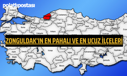 Zonguldak'ın En Pahalı ve En Ucuz İlçeleri