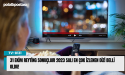 31 Ekim Reyting Sonuçları 2023 Salı En Çok İzlenen Dizi Belli Oldu!