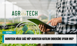 Agrotech hisse caiz mi? Agrotech katılım endeksine uygun mu?