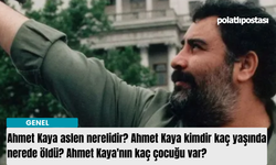 Ahmet Kaya aslen nerelidir? Ahmet Kaya kimdir kaç yaşında nerede öldü? Ahmet Kaya'nın kaç çocuğu var?