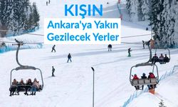 Ankara'ya Yakın Kışın Gezilecek Yerler 10 Harika Yer