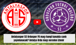 Antalyaspor 52 Orduspor FK maçı hangi kanalda canlı yayınlanacak? Antalya Ordu maçı nereden izlenir