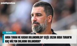 Arda Turan ne kadar dolandırıldı? Seçil Erzan Arda Turan'ın kaç milyon dolarını dolandırdı?