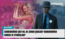 Barbenheimer çıktı mı, ne zaman çıkacak? Barbenheimer konusu ve oyuncuları?