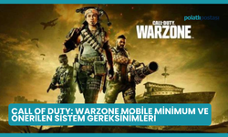 Call Of Duty: Warzone Mobile Minimum Ve Önerilen Sistem Gereksinimleri