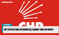 CHP PM Üyesi Ebru Zor Kimdir Kaç Yaşında? Ebru Zor Nereli?