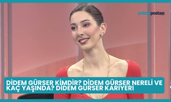 Didem Gürser Kimdir? Didem Gürser Nereli ve Kaç Yaşında? Didem Gürser Kariyeri