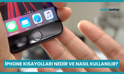 iPhone Kısayolları Nedir ve Nasıl Kullanılır?