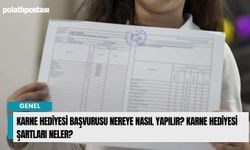 Karne hediyesi başvurusu nereye nasıl yapılır? Karne hediyesi şartları neler?