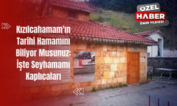 Kızılcahamam'ın Tarihi Hamamını Biliyor Musunuz: İşte Seyhamamı Kaplıcaları