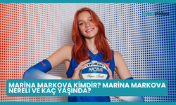 Marina Markova Kimdir? Marina Markova Nereli ve Kaç Yaşında?