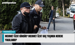 Mehmet Özat Kimdir? Mehmet Özat Kaç Yaşında Nerede Yakalandı?