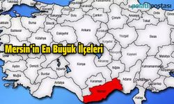Mersin'in En Büyük İlçeleri