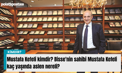 Mustafa Kefeli kimdir? Bisse'nin sahibi Mustafa Kefeli kaç yaşında aslen nereli?