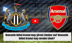Newcastle United Arsenal maçı şifresiz izleniyor mu? Newcastle United Arsenal maçı nereden izlenir?