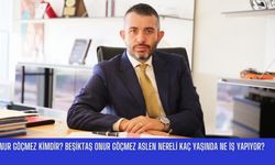 Onur Göçmez kimdir? Beşiktaş Onur Göçmez aslen nereli kaç yaşında ne iş yapıyor?