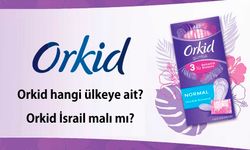 Orkid hangi ülkeye ait? Orkid İsrail malı mı? Acaba Orkid Ped Hangi Ülkenin Malı?
