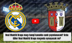 Real Madrid Braga maçı hangi kanalda canlı yayınlanacak? Arda Güler Real Madrid Braga maçında oynayacak mı?