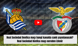 Real Sociedad Benfica maçı hangi kanalda canlı yayınlanacak? Real Sociedad Benfica maçı nereden izlenir