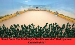 Squid Game The Challenge'a Nasıl Başvurulur? Kadroya Nasıl Katılabilirsiniz?