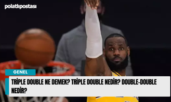 Triple double ne demek? Triple Double Nedir? Double-Double Nedir?