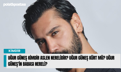 Uğur Güneş Kimdir Aslen Nerelidir? Uğur Güneş Kürt mü? Uğur Güneş'in Babası Nereli?