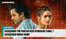 Vazgeçemem Yeni Pakistan Dizisi Oyuncuları | Kanal 7 Vazgeçemem Konusu Nedir?