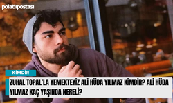 Zuhal Topal’la Yemekteyiz Ali Hüda Yılmaz Kimdir? Ali Hüda Yılmaz Kaç Yaşında Nereli?