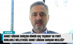 Ahmet Gökhan Sarıçam kimdir kaç yaşında? Ak Parti Kırklareli Milletvekili Ahmet Gökhan Sarıçam mesleği?
