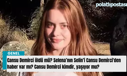 Cansu Demirci öldü mü, yaşıyor mu? Selena’nın Selin’i Cansu Demirci'den haber var mı? Cansu Demirci kimdir?