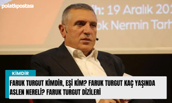 Faruk Turgut kimdir, eşi kim? Faruk Turgut kaç yaşında aslen nereli?  Faruk Turgut dizileri