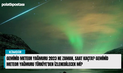 Geminid meteor yağmuru 2023 ne zaman, saat kaçta? Geminid meteor yağmuru Türkiye’den izlenebilecek mi?