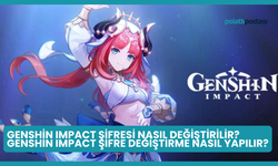 Genshin Impact Şifresi Nasıl Değiştirilir? Genshin Impact Şifre Değiştirme Nasıl Yapılır?