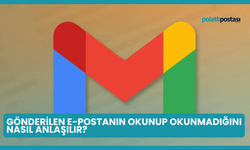 Gönderilen e-postanın Okunup Okunmadığını Nasıl Anlaşılır?
