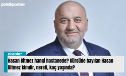 Hasan Bitmez hangi hastanede? Kürsüde bayılan Hasan Bitmez kimdir, nereli, kaç yaşında?