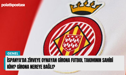 İspanya'da zirveye oynayan Girona futbol takımının sahibi kim? Girona nereye bağlı?