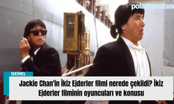 Jackie Chan'in İkiz Ejderler filmi nerede çekildi? İkiz Ejderler filminin oyuncuları ve konusu
