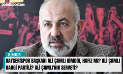 Kayserispor Başkanı Ali Çamlı kimdir, hafız mı? Ali Çamlı hangi partili? Ali Çamlı'nın serveti?