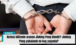 Kırmızı bültenle aranan Jinking Peng kimdir? Jinking Peng yakalandı mı kaç yaşında?