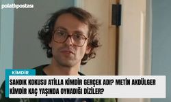 Sandık Kokusu Atilla kimdir gerçek adı? Metin Akdülger kimdir kaç yaşında oynadığı diziler?