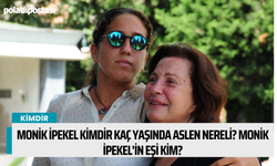 Monik İpekel kimdir kaç yaşında aslen nereli? Monik İpekel'in eşi kim?