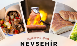 Türkiye’nin 6. Gastronomi şehri Nevşehir oldu