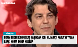 Norm Ender kimdir kaç yaşında? 100. Yıl marşı Parla'yı yazan Rapçi Norm Ender nereli?