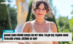 Şahane Çancı kimdir gerçek adı ne? Nihal Yalçın kaç yaşında hangi filmlerde oynadı, gözünde ne var?