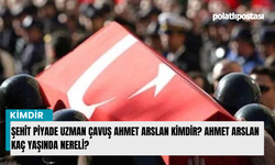 Şehit piyade uzman çavuş Ahmet Arslan kimdir? Ahmet Arslan kaç yaşında nereli?